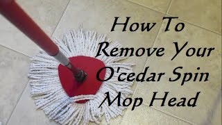 How To Remove Your Ocedar Spin Mop Head [upl. by Salomone]