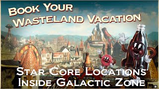 Fallout 4 Guides Star Cores Inside of the Galactic Zone [upl. by Nollie]