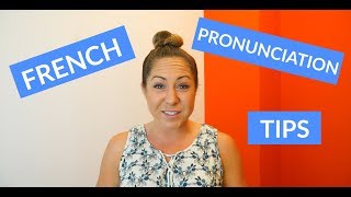 Basic French Pronunciation Tips amp Rules for Beginners [upl. by Arlynne]