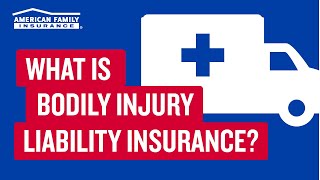 Bodily Injury Liability Coverage  American Family Insurance [upl. by Aitnis]