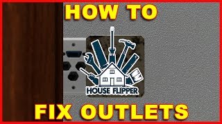 House Flipper How to Fix an Electrical Outlet Mount Devices [upl. by Odab211]