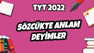 Sözcükte Anlam 2 Deyimler ve Atasözleri  TYT Türkçe 2022 hedefekoş [upl. by Paradies]