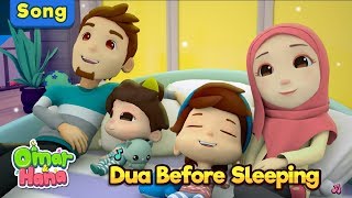 Omar amp Hana  Dua Before Sleeping  Islamic Songs for Kids  Nasheed [upl. by Janis771]