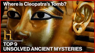 9 GREATEST UNSOLVED MYSTERIES OF ANCIENT HISTORY  History Countdown [upl. by Meade]