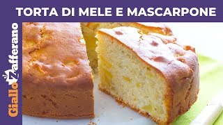 TORTA DI MELE E MASCARPONE sofficissima e senza burro [upl. by Aziaf]