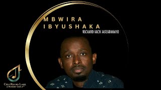 Richard Nick Ngendahayo  Mbwira Ibyushaka [upl. by Hortensia]