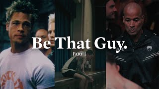 Be That Guy [upl. by Roel]