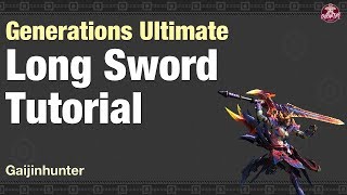 MHGU Long Sword Tutorial [upl. by Risley]