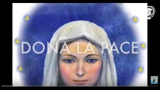 Dona la Pace  Canto Medjugorje [upl. by Keeryt244]