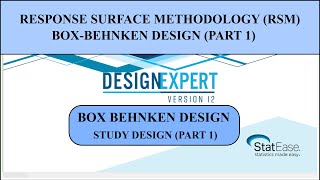 Box Behnken Design RSM in Design Expert Software Part 1 [upl. by Leafar]