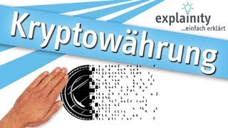 Kryptowährung einfach erklärt explainity® Erklärvideo [upl. by Nnaasil]