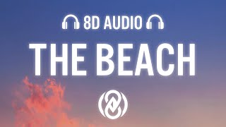 The Neighbourhood  The Beach Lyrics  8D Audio 🎧 [upl. by Henleigh]