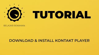 Tutorial Download amp Install Kontakt HOW TO DOWNLOAD amp INSTALLED KONTAKT [upl. by Dixil]