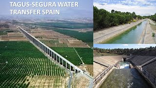 TAGUS SEGURA WATER TRANSFER SPAIN [upl. by Derriey]