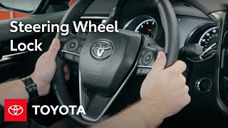 Toyota HowTo Steering Wheel Lock  Toyota [upl. by Squier]