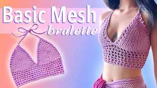 Basic Mesh Bralette for all sizes  DIY Crochet Tutorial [upl. by Becht]