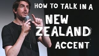 How to talk in a New Zealand Accent [upl. by Clarice]