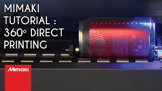 Mimaki Tutorial  How to Print on Cylindrical Objects [upl. by Anaihsat]