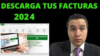 Como descargar las facturas del SAT 2024 [upl. by Noyerb]