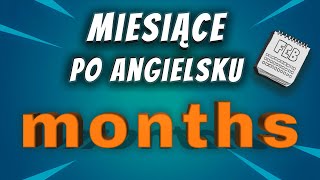 Miesiące po angielsku wymowa  MONTHS of the year [upl. by Duester722]