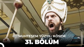 Muhteşem Yüzyıl Kösem 31Bölüm HD [upl. by Rock711]