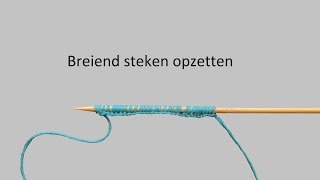 Breiend steken opzetten [upl. by Ansilma]