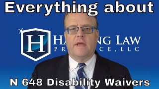 Everything You Need to Know About N 648 Disability Waivers [upl. by Cantone]