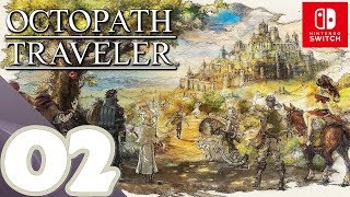 Octopath Traveler  Gameplay Walkthrough Part 2 Olberic amp Cobbleston  No Commentary HD [upl. by Amoihc616]