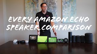 Comparison of every Amazon Echo speaker Dot Echo Show Flex amp Studio [upl. by Retxab]