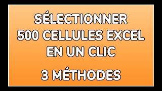 SÉLECTIONNER 500 CELLULES DUN COUP 3 MÉTHODES  DOCTEUR EXCEL [upl. by Adnuahsar]