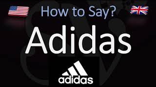 How to Pronounce Adidas CORRECTLY [upl. by Elleined]