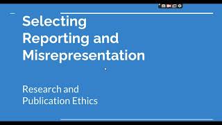 Selective Reporting and Misrepresentation of data Research and Publication ethics Phd coursework [upl. by Ititrefen]