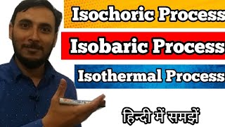 Isothermal Isobaric Isochoric and Adiabatic processes  Isobaric Isothermal isochoric in hindi [upl. by Silverstein]