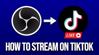 How To Stream Gameplay On TikTok OBS to TikTok [upl. by Nollad825]