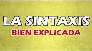 ¿QUÉ ES LA SINTAXIS EJEMPLOS  CONCEPTOS  DEFINICIÓN  Wilson te Educa [upl. by Nehtanoj429]