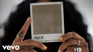 HER  As I Am Official Audio [upl. by Latsyrhk402]