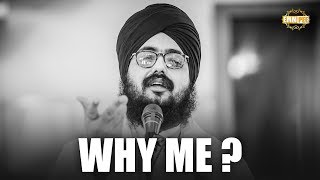 Why Me   Full Diwan  Bhai Ranjit Singh Khalsa Dhadrianwale [upl. by Cally]