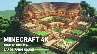 Minecraft House Tutorial  How to build the ultimate farm house 90 [upl. by Gnehc454]