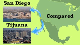 San Diego and Tijuana Compared [upl. by Niemad697]