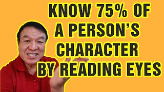 Reading a persons eye to know 75 of a persons character 【Learn Face Reading】 [upl. by Alliuqat]