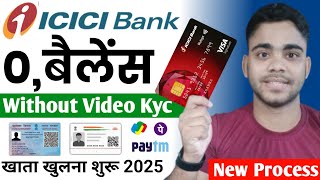 ICICI Zero Balance Account Opening Online 2025  ICICI Bank Account Opening Online 2025 [upl. by Eniamart47]