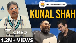 UNICORN Cred Founder Kunal Shahs Powerful Tips For Wealth amp Success  The Ranveer Show 72 [upl. by Nairadas]