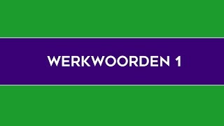 Werkwoorden 1 [upl. by Rhee]