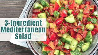 Lazy Mediterranean Salad [upl. by Colbert204]