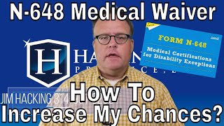 How Do I Increase My N648 Medical Waiver Chances [upl. by Nnalyrehc]