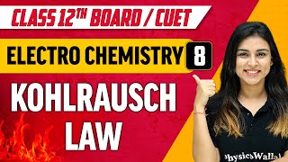 Electrochemistry 08  kohlrausch law  Class 12thCUET [upl. by Gothard]