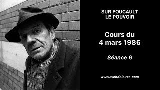 Gilles Deleuze  Sur Foucault le pouvoir  Séance 6  Cours du 4 mars 1986 [upl. by Felice]