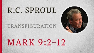 Transfiguration Mark 92–12 — A Sermon by RC Sproul [upl. by Pitchford654]