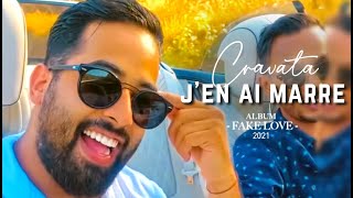 CRAVATA​  Jen ai marre  كرافاطا  جونيمار  Clip SELFIE   EXCLUSIVE Music Video 2021 [upl. by Gelhar]