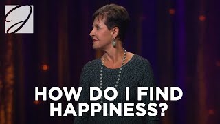 How Do I Find Happiness  Joyce Meyer [upl. by Annel352]